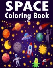 Space Coloring Book For Kids