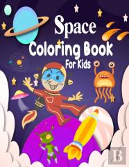 Space Coloring Book For Kids