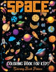 Space Coloring Book For Kids Of All Ages
