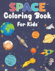 Space Coloring Book For Kids