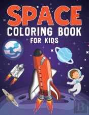 Space Coloring Book For Kids