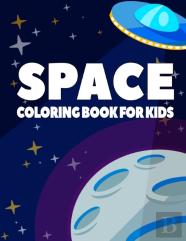 Space Coloring Book For Kids