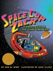 Space Cop Zack, Protector Of The Galaxy