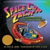 Space Cop Zack, Protector Of The Galaxy