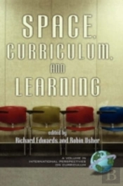 Space, Curriculum, And Learning