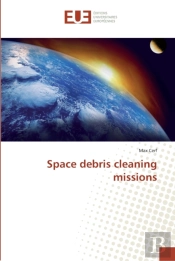 Space Debris Cleaning Missions