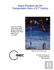Space Elevators Are The Transportation Story Of The 21st Century