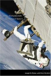 Space Exploration And Astronaut Safety