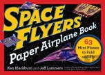 Space Flyers Paper Airplane Book