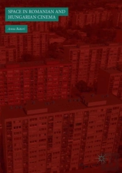 Space In Romanian And Hungarian Cinema