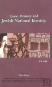 Space, Memory & Jewish National Identity