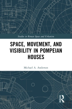 Bertrand.pt - Space, Movement, And Visibility In Pompeian Houses
