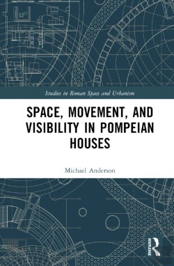 Bertrand.pt - Space, Movement, And Visibility In Pompeian Houses