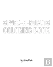 Space-N-Robots Coloring Book For Children - Create Your Own Doodle Cover (8x10 Softcover Personalized Coloring Book / Activity Book)
