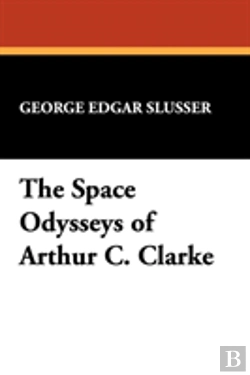 Bertrand.pt - Space Odysseys Of Arthur Charles Clarke