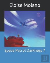 Space Patrol Darkness 7