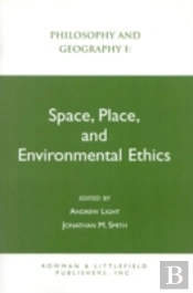Space, Place And Environmental Ethics