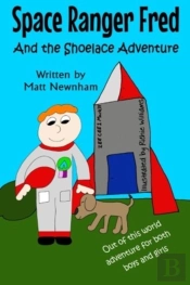 Space Ranger Fred And The Shoelace Adven