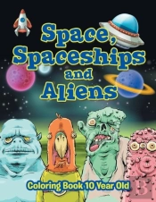 Space, Spaceships And Aliens