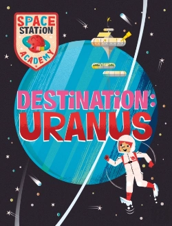 Bertrand.pt - Space Station Academy: Destination Uranus