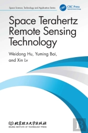 Space Terahertz Remote Sensing Technology