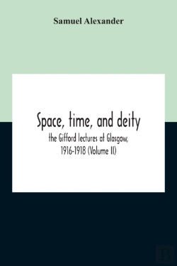 Bertrand.pt - Space, Time, And Deity : The Gifford Lec