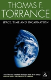 Space, Time And Incarnation