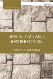 Space, Time And Resurrection