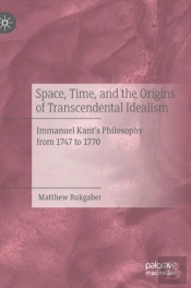 Space, Time, And The Origins Of Transcendental Idealism