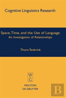 Space, Time, And The Use Of Language