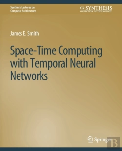 Bertrand.pt - Space-Time Computing With Temporal Neural Networks