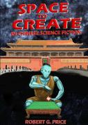 Space To Create In Chinese Science Fiction.