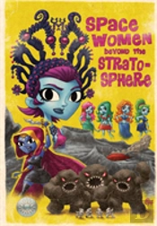 Space Women Beyond The Stratosphere