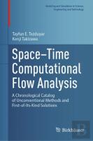 Spaceâ€“Time Computational Flow Analysis