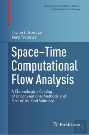 Spaceâ€“Time Computational Flow Analysis