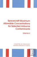 Spacecraft Maximum Allowable Concentrations For Selected Airborne Contaminants