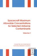 Spacecraft Maximum Allowable Concentrations For Selected Airborne Contaminants