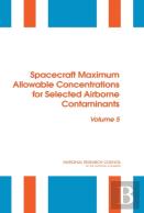 Spacecraft Maximum Allowable Concentrations For Selected Airborne Contaminants