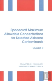 Spacecraft Maximum Allowable Concentrations For Selected Airborne Contaminants