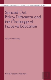 Spaced Out: Policy, Difference And The Challenge Of Inclusive Education