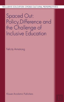 Bertrand.pt - Spaced Out: Policy, Difference And The Challenge Of Inclusive Education