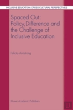 Bertrand.pt - Spaced Out: Policy, Difference And The Challenge Of Inclusive Education