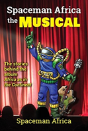 Spaceman Africa The Musical