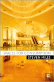 Spaces For Consumption