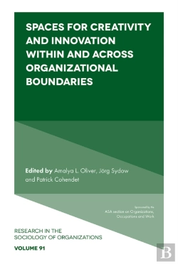 Bertrand.pt - Spaces For Creativity And Innovation Within And Across Organizational Boundaries