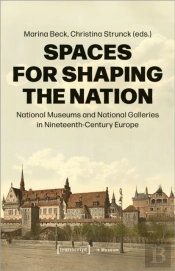 Spaces For Shaping The Nation