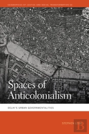 Spaces Of Anticolonialism