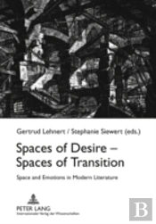 Spaces Of Desire Â€“ Spaces Of Transition