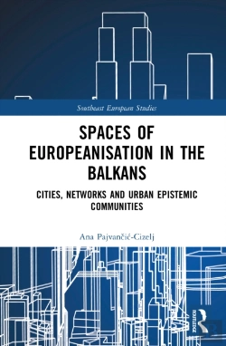 Bertrand.pt - Spaces Of Europeanisation In The Balkans