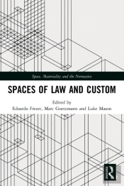 Spaces Of Law And Custom